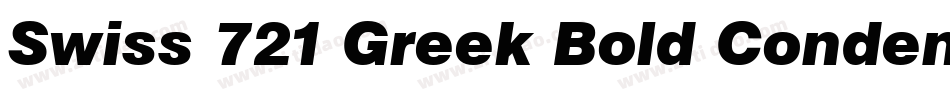 Swiss 721 Greek Bold Condensed BT字体转换
